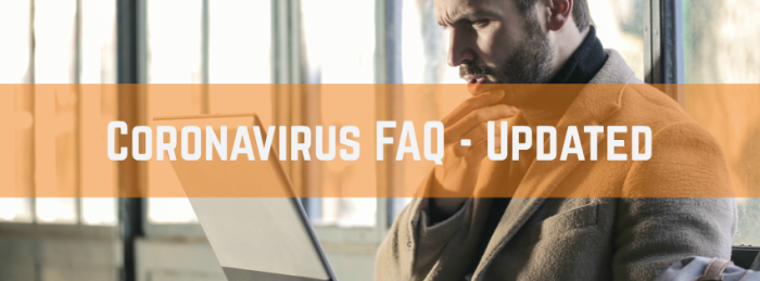 Coronavirus FAQ - Updated