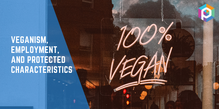 Veganism, Employment, and Protected Characteristics